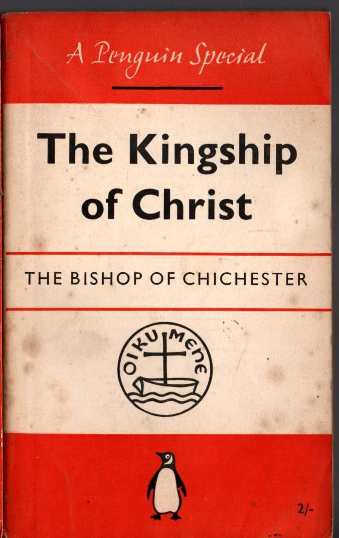 The Bishop of Chichester  THE KINGSHIP OF CHRIST front book cover image