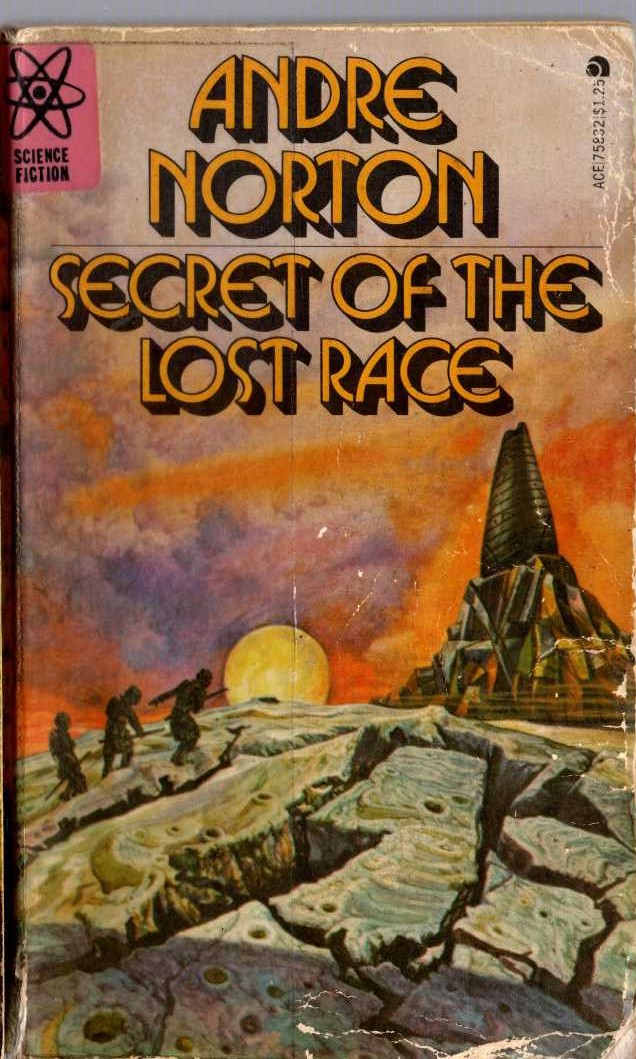 Andre Norton  SECRET OF THE LOST RACE front book cover image