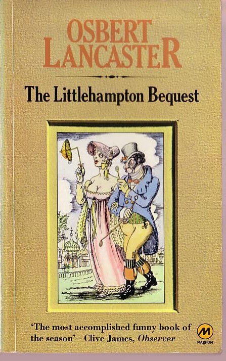 Osbert Lancaster  THE LITTLEHAMPTON BEQUEST front book cover image