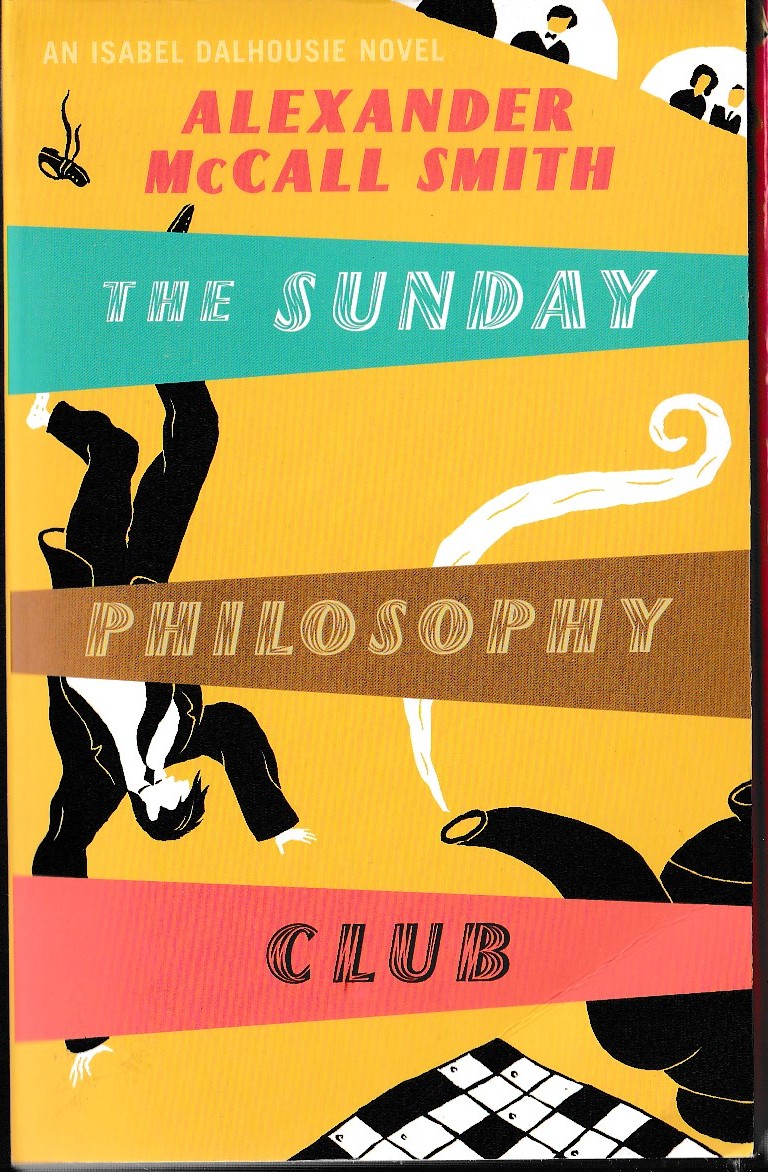 Alexander McCall Smith  THE SUNDAY PHILOSOPHY CLUB front book cover image
