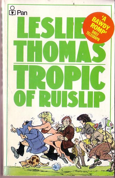 Leslie Thomas  TROPIC OF RUISLIP front book cover image
