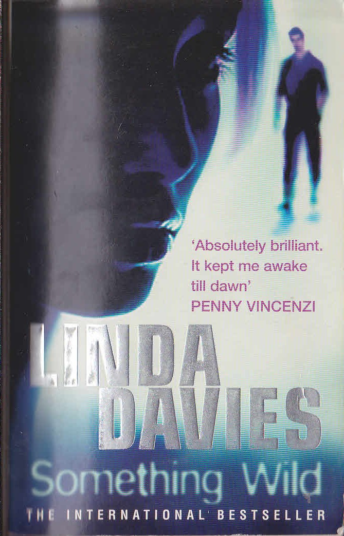 Linda Davies  SOMETHING WILD front book cover image