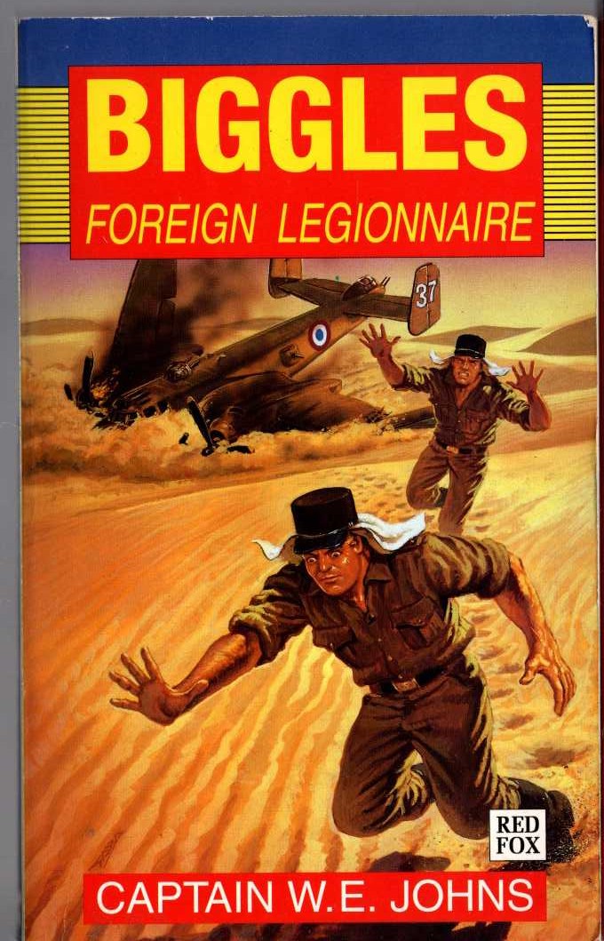 Captain W.E. Johns  BIGGLES FOREIGN LEGIONNAIRE front book cover image