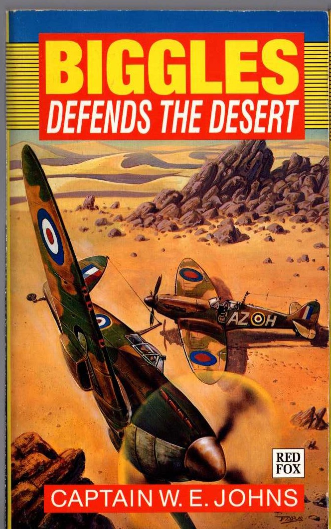Captain W.E. Johns  BIGGLES DEFENDS THE DESERT front book cover image