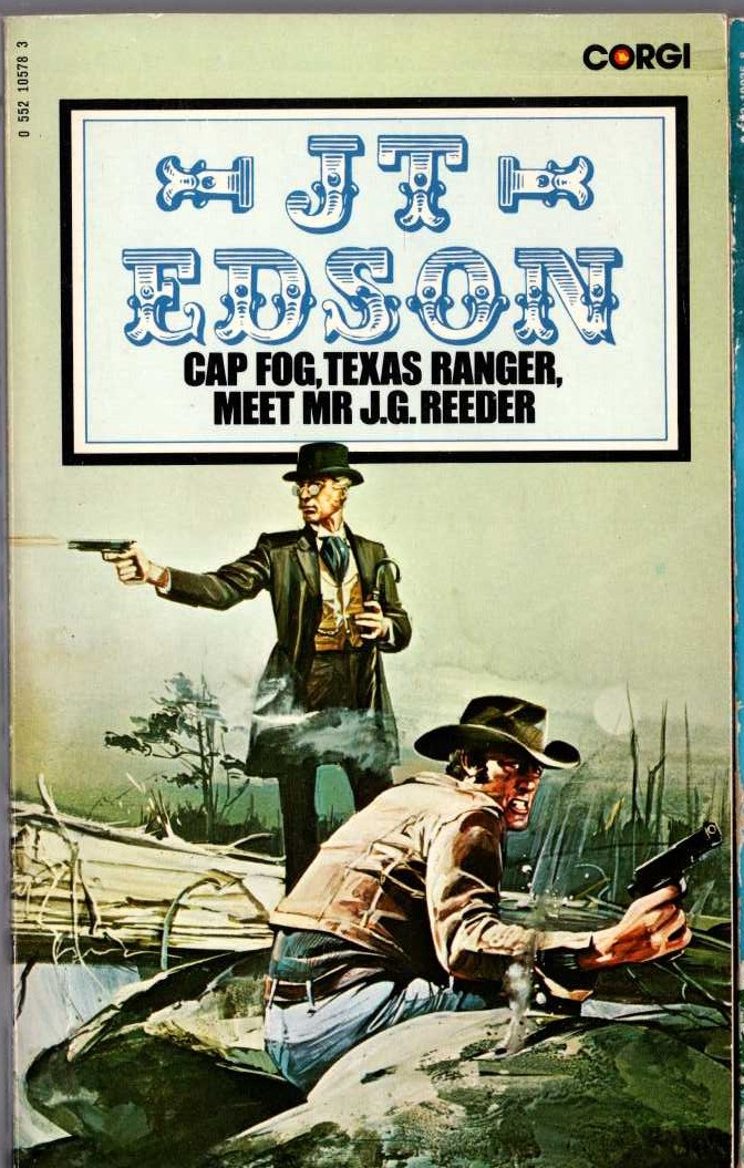 J.T. Edson  CAP FOG, TEXAS RANGER, MEET MR J.G.REEDER front book cover image