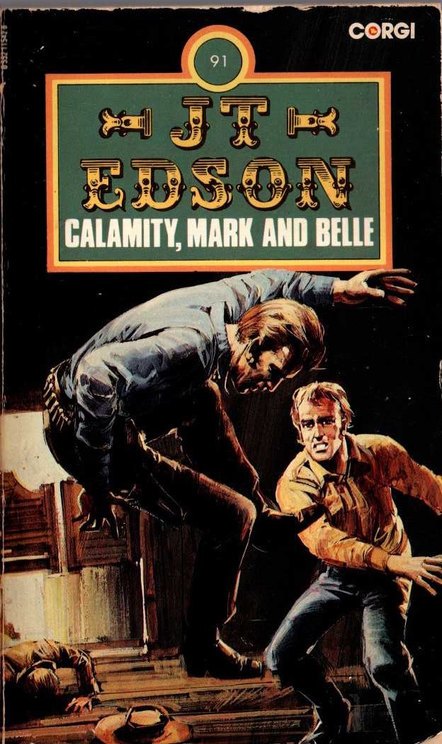 J.T. Edson  CALAMITY, MARK AND BELLE front book cover image