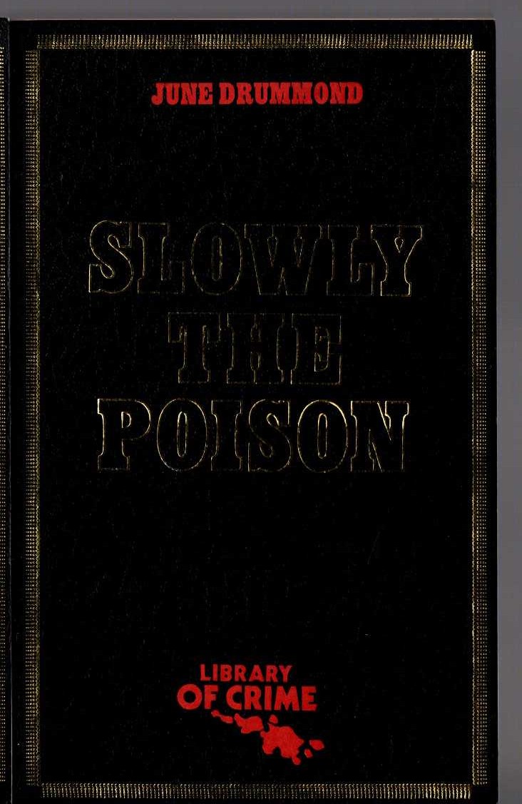 June Drummond  SLOWLY THE POISON front book cover image