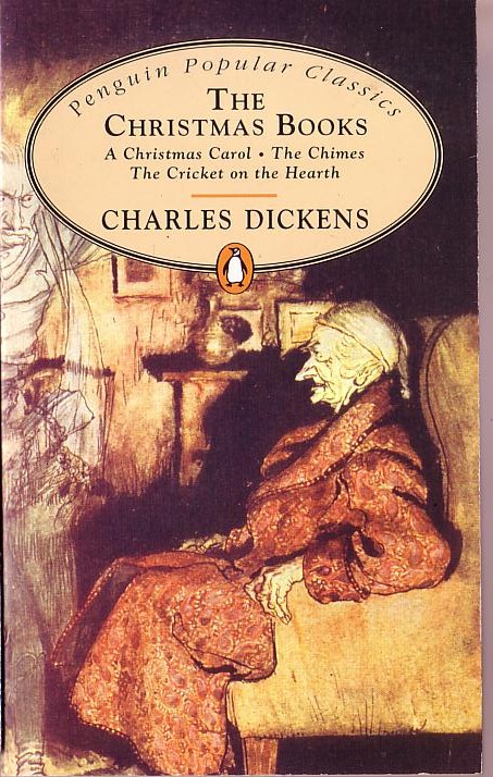 Charles Dickens  THE CHRISTMAS BOOKS: A CHRISTMAS CAROL/ THE CHIMES/ THE CRICKET ON THE HEARTH front book cover image