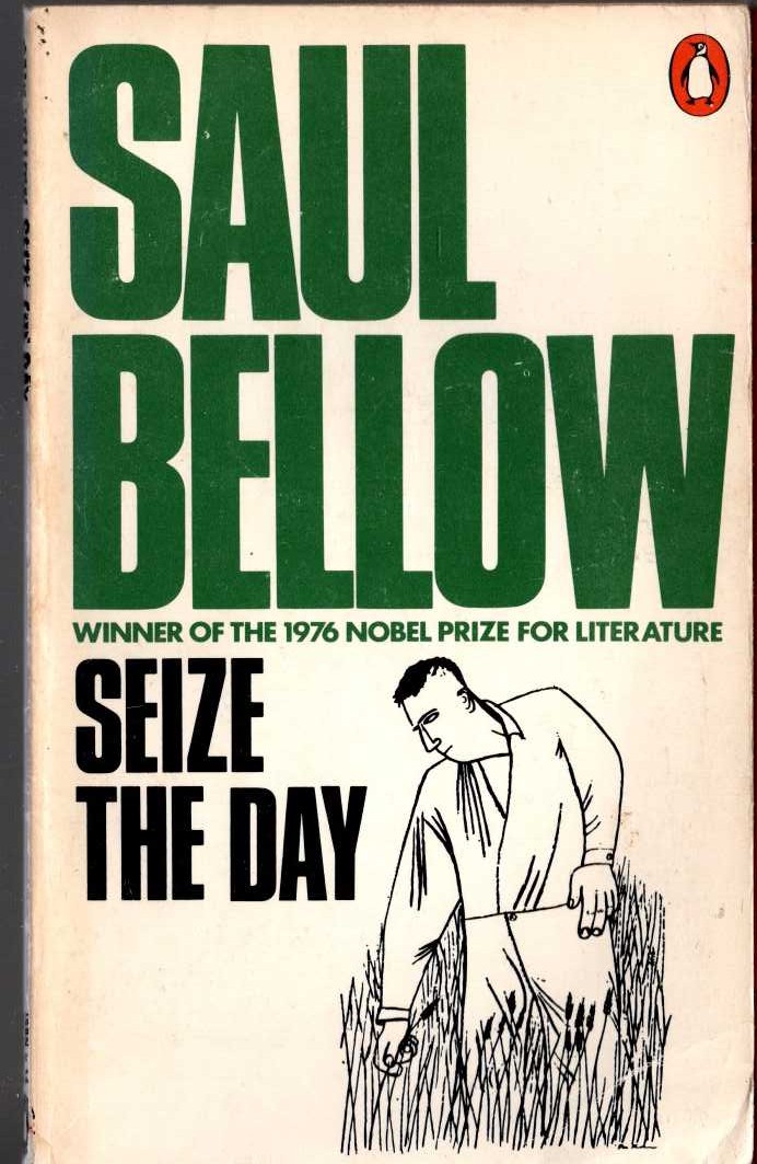 Saul Bellow  SEIZE THE DAY front book cover image