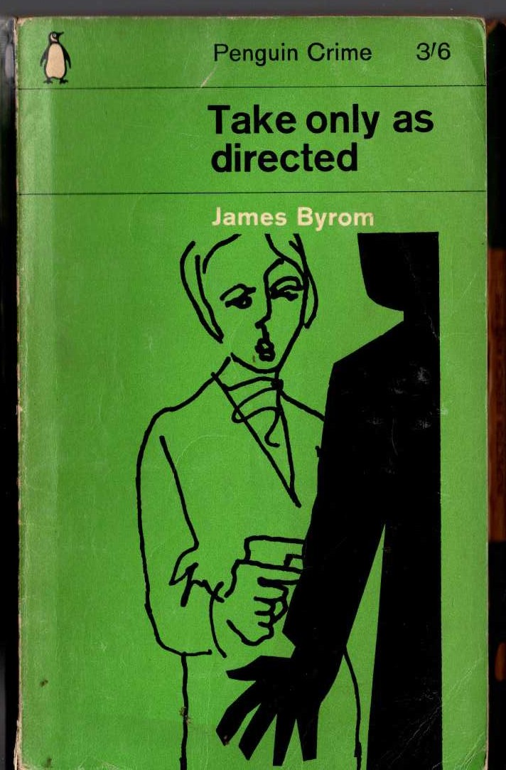 James Byrom  TAKE ONLY AS DIRECTED front book cover image