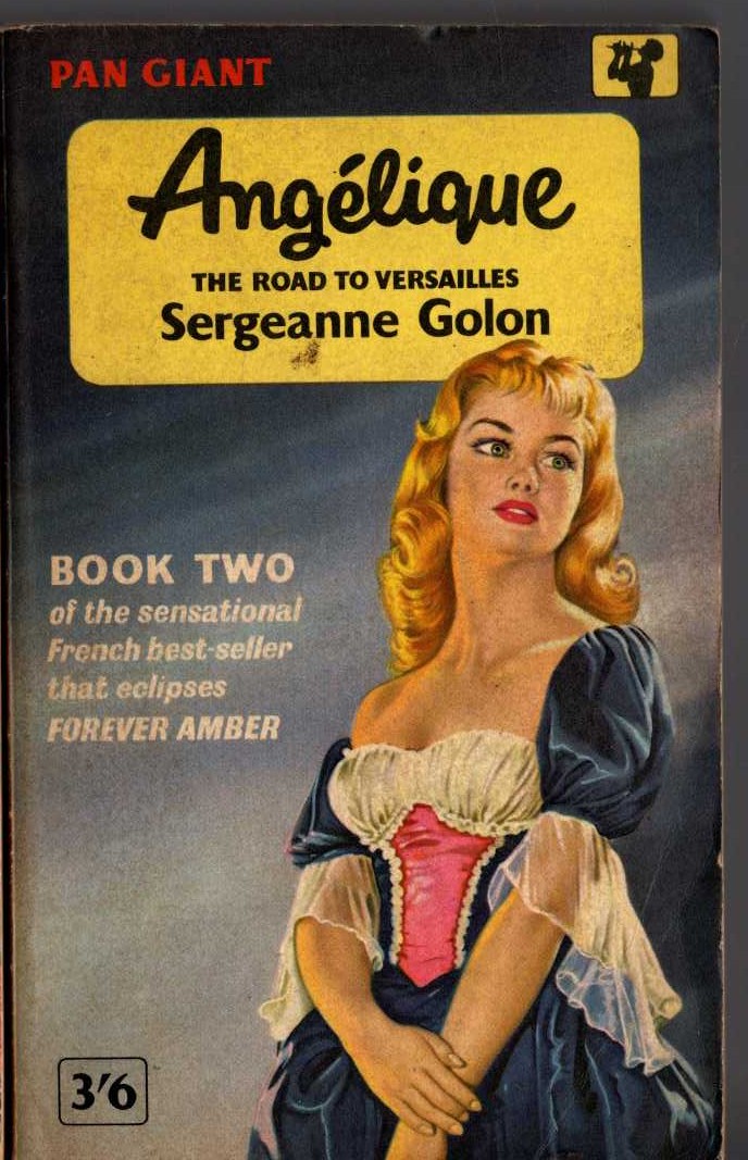 Sergeanne Golon  ANGELIQUE. BOOK TWO. THE ROAD TO VERSAILLES front book cover image