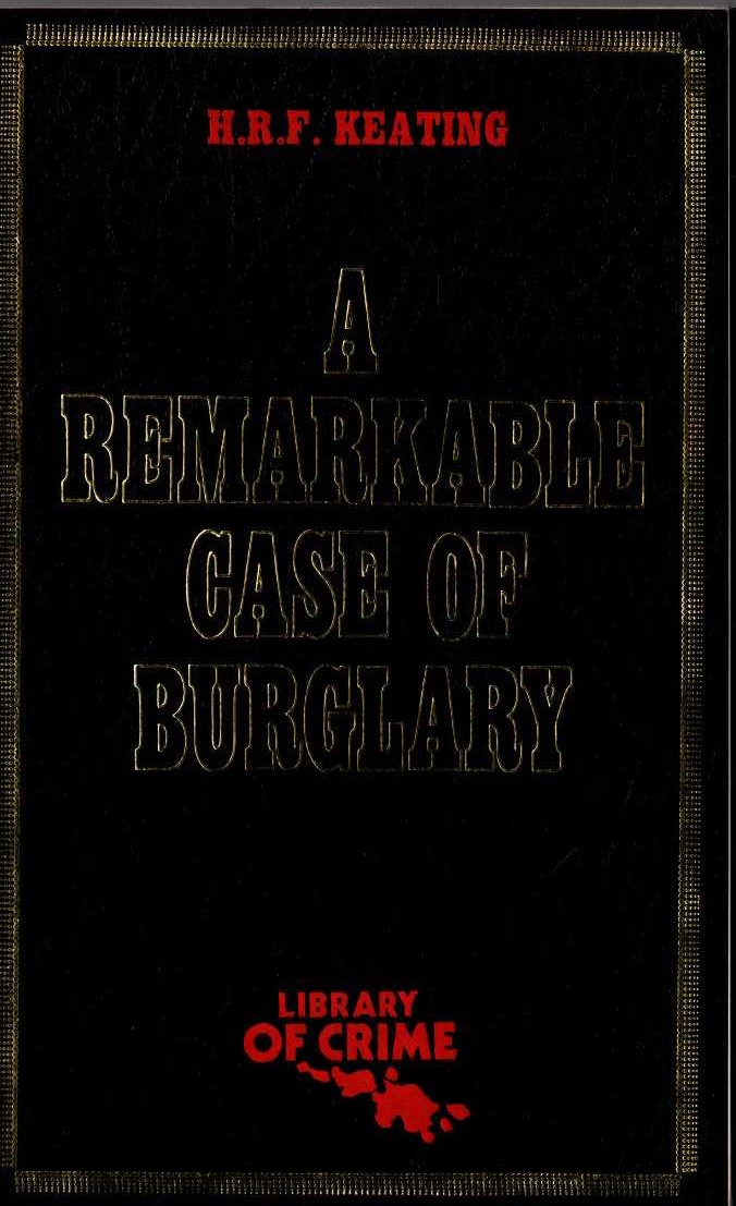 H.R.F. Keating  A REMARKABLE CASE OF BURGLARY front book cover image