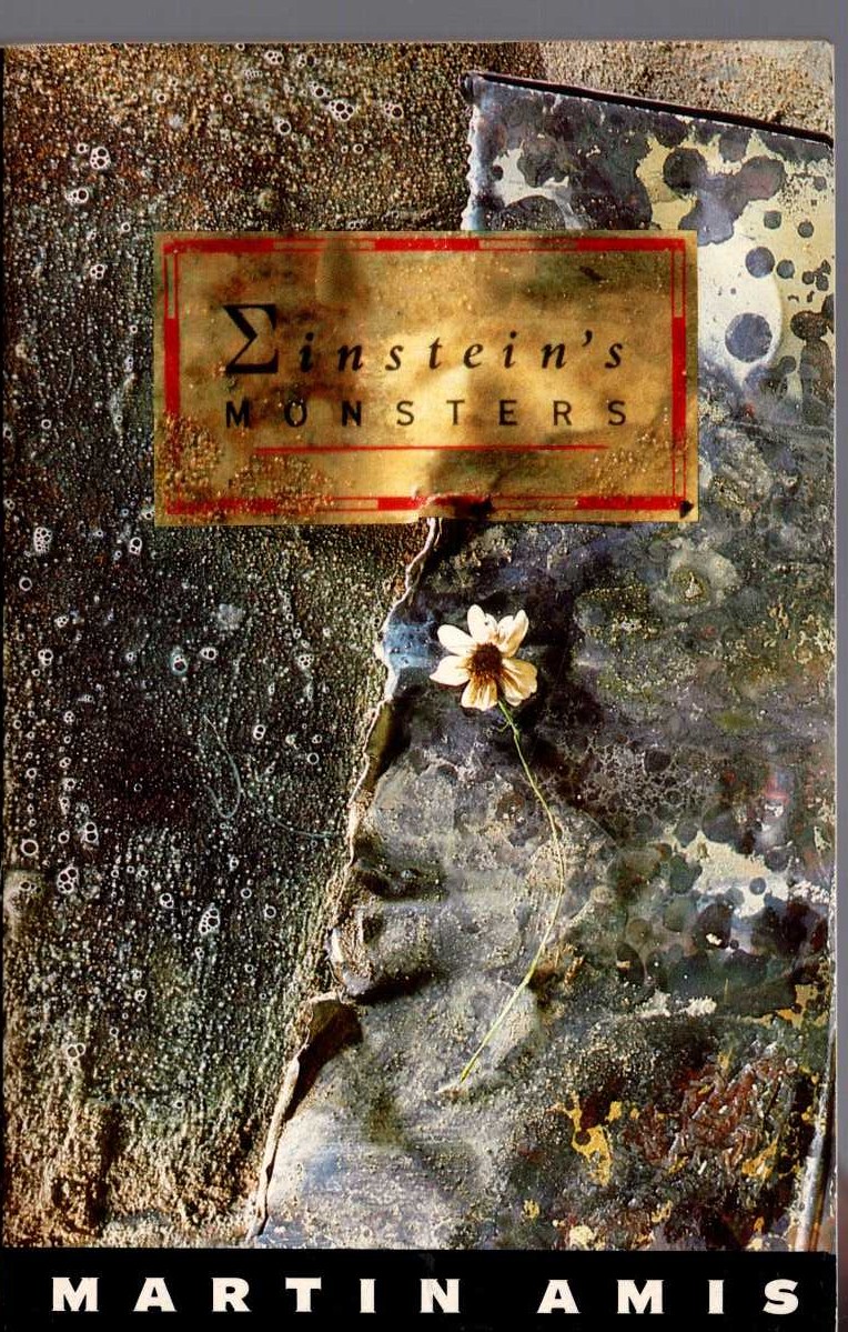 Martin Amis  EINSTEIN'S MONSTERS front book cover image