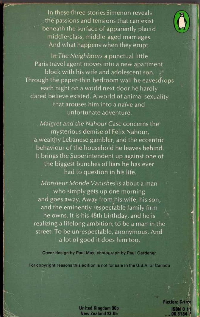 Georges Simenon  THE FIRST SIMENON OMNIBUS: THE NEIGHBOURS/ MAIGRET & THE NAHOUR CASE/ MONSIEUR MONDE VANISHES magnified rear book cover image