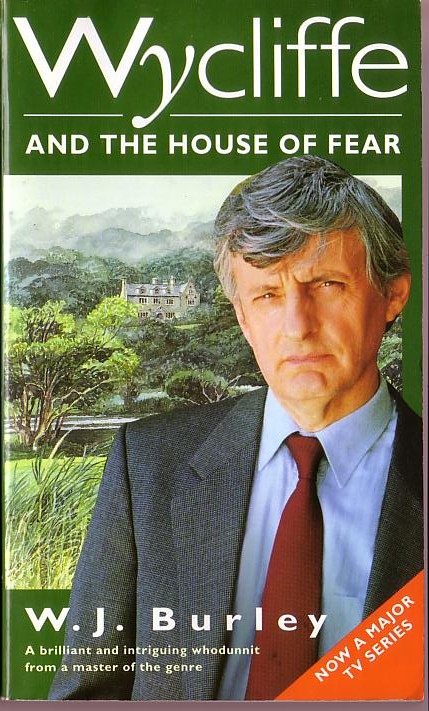 W.J. Burley  WYCLIFFE AND THE HOUSE OF FEAR (TV tie-in) front book cover image