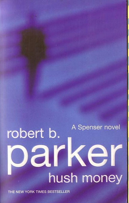 Robert B. Parker  HUSH MONEY front book cover image