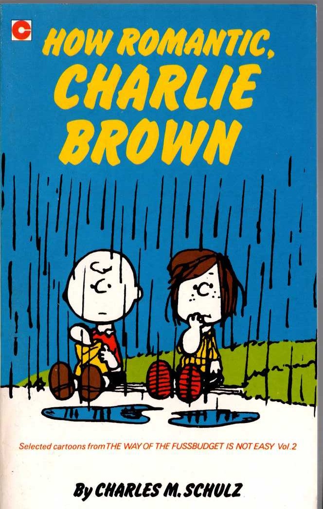 Charles M. Schulz  HOW ROMANTIC, CHARLIE BROWN front book cover image