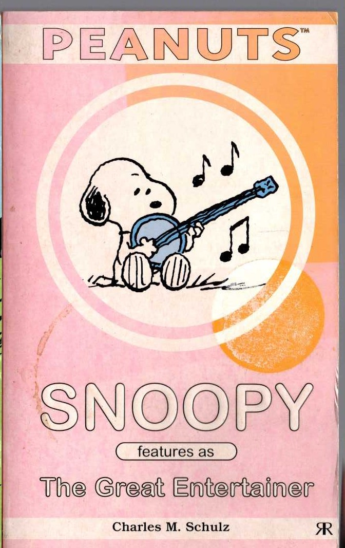 Charles M. Schulz  SNOOPY FEATURES AS THE GREAT ENTERTAINER front book cover image