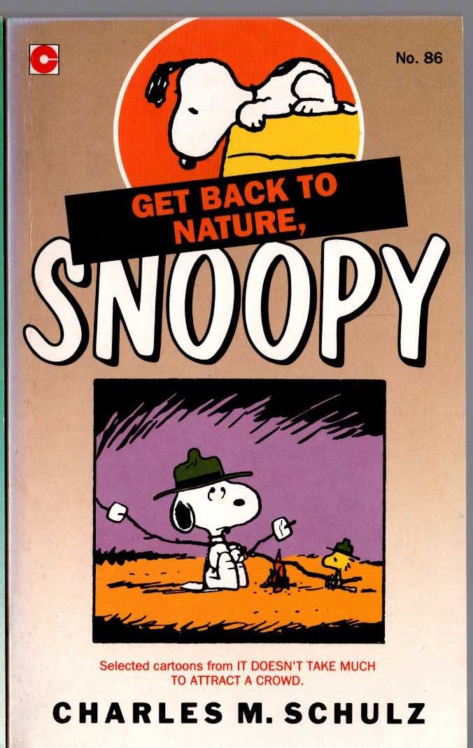 Charles M. Schulz  GET BACK TO NATURE, SNOOPY front book cover image
