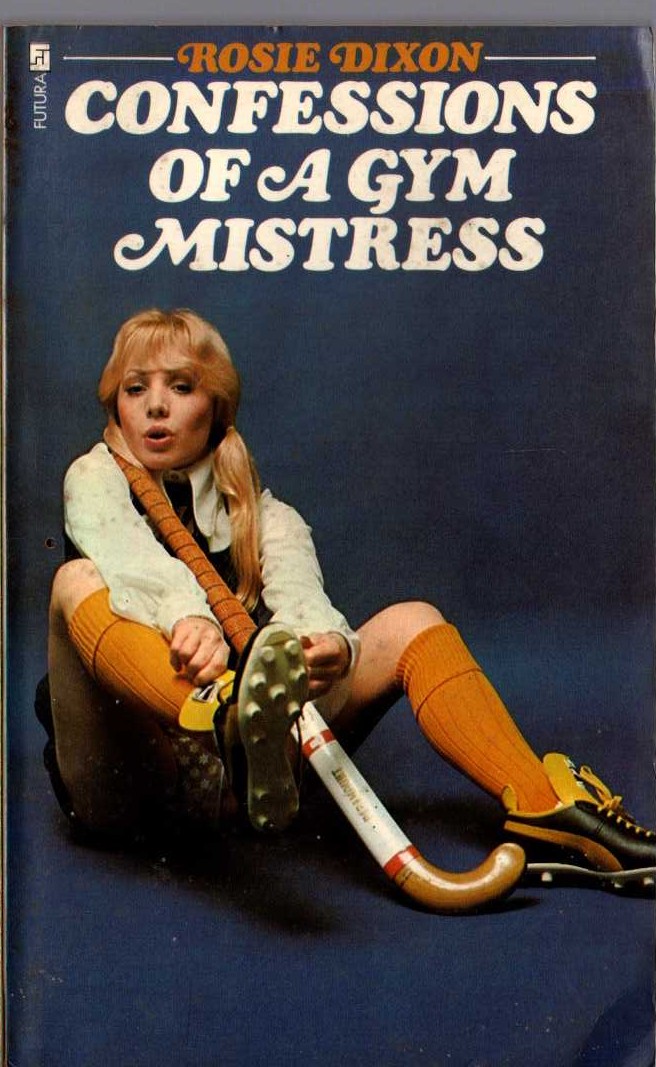 Rosie Dixon  CONFESSIONS OF A GYM MISTRESS front book cover image