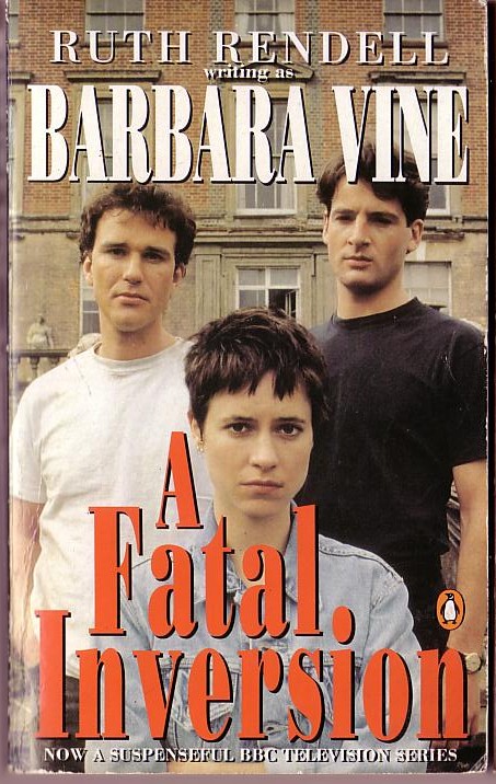 Barbara Vine  A FATAL INVERSION (BBC-TV) front book cover image