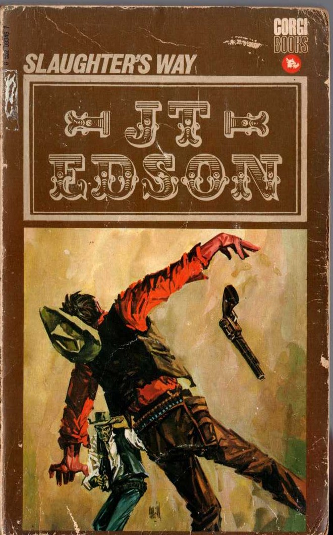 J.T. Edson  SLAUGHTER'S WAY front book cover image