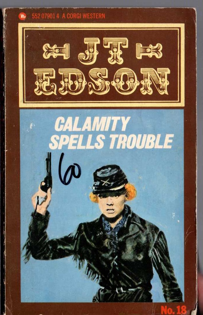 J.T. Edson  CALAMITY SPELLS TROUBLE front book cover image