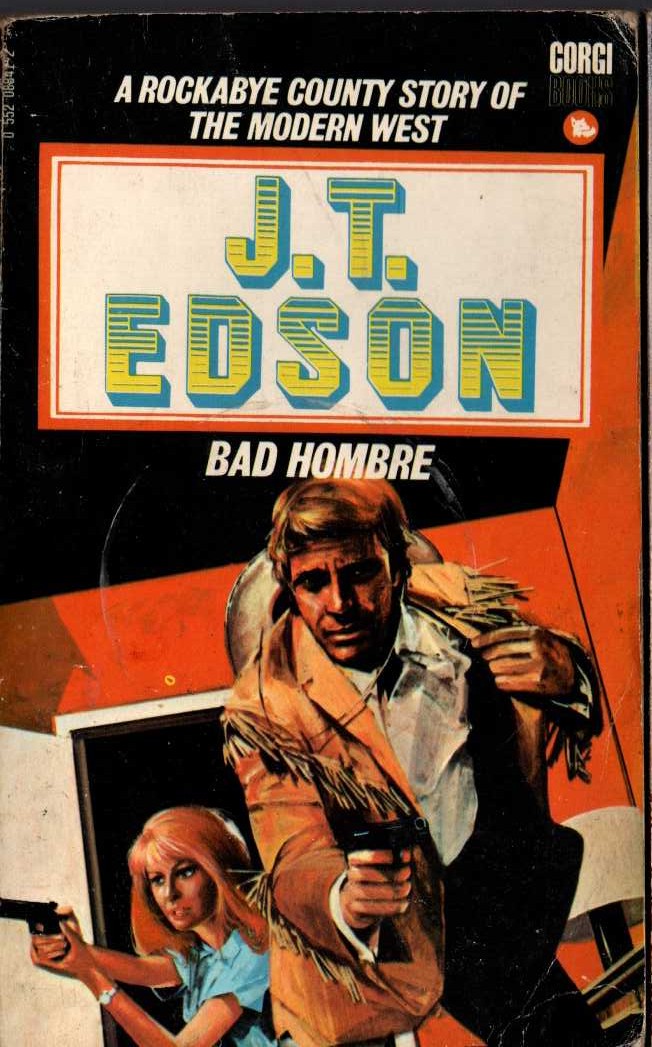 J.T. Edson  BAD HOMBRE front book cover image