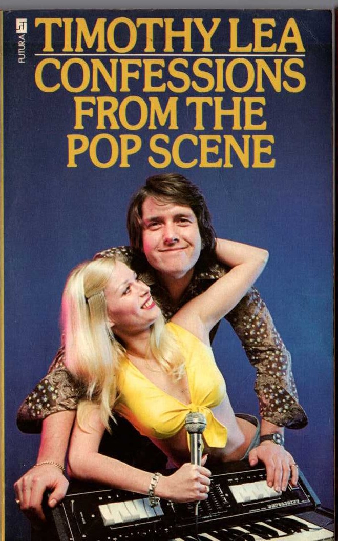 Timothy Lea  CONFESSIONS FROM THE POP SCENE front book cover image