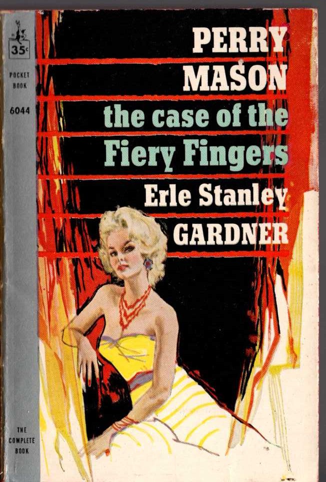Erle Stanley Gardner  THE CASE OF THE FIERY FINGERS front book cover image