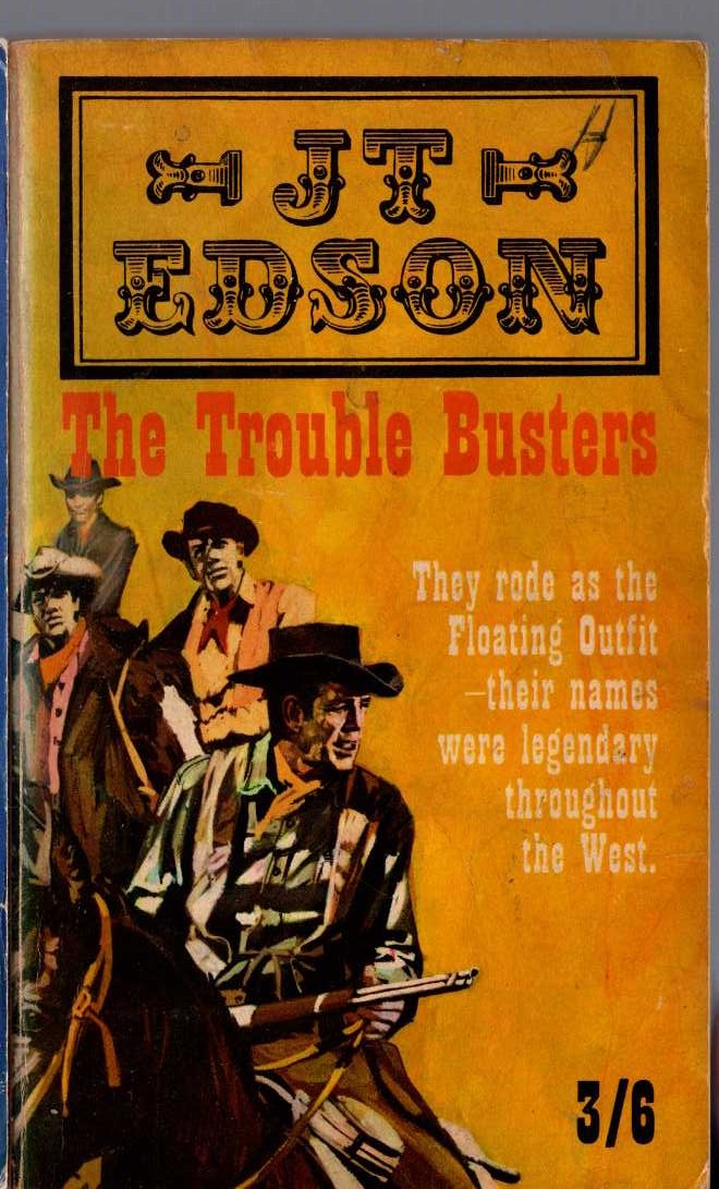 J.T. Edson  THE TROUBLE BUSTERS front book cover image