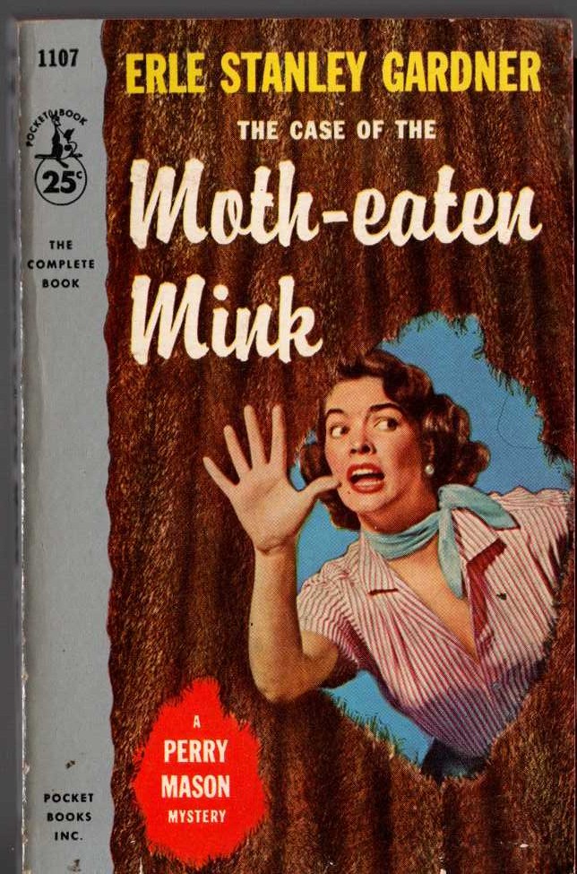 Erle Stanley Gardner  THE CASE OF THE MOTH-EATEN MINK front book cover image