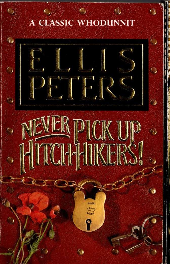 Ellis Peters  NEVER PICK UP HITCH-HIKERS! front book cover image