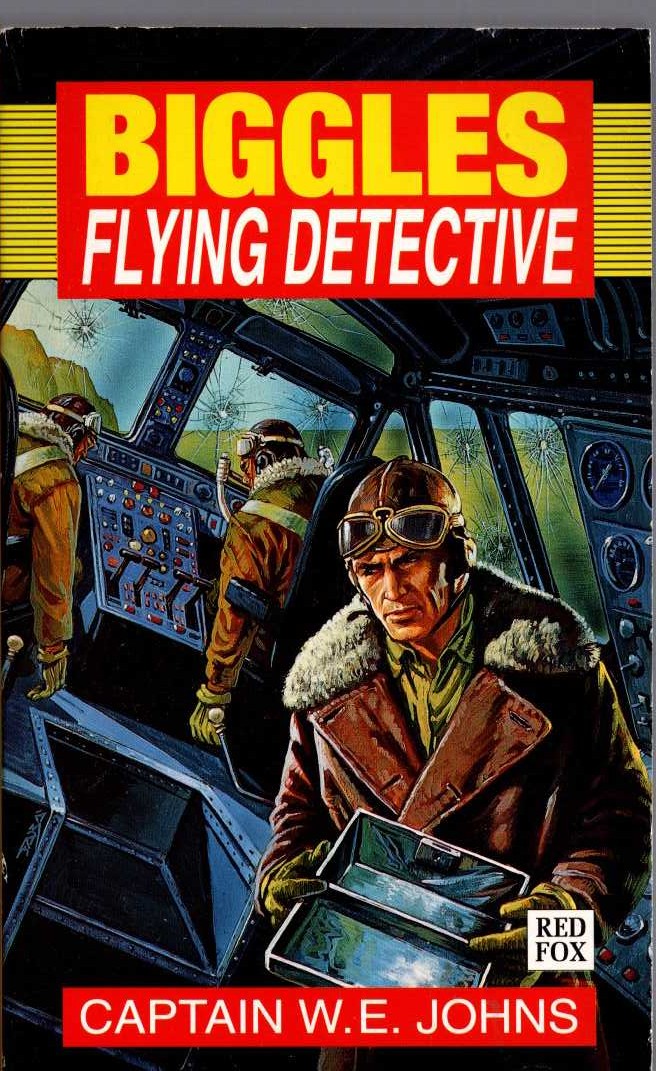 Captain W.E. Johns  BIGGLES FLYING DETECTIVE front book cover image