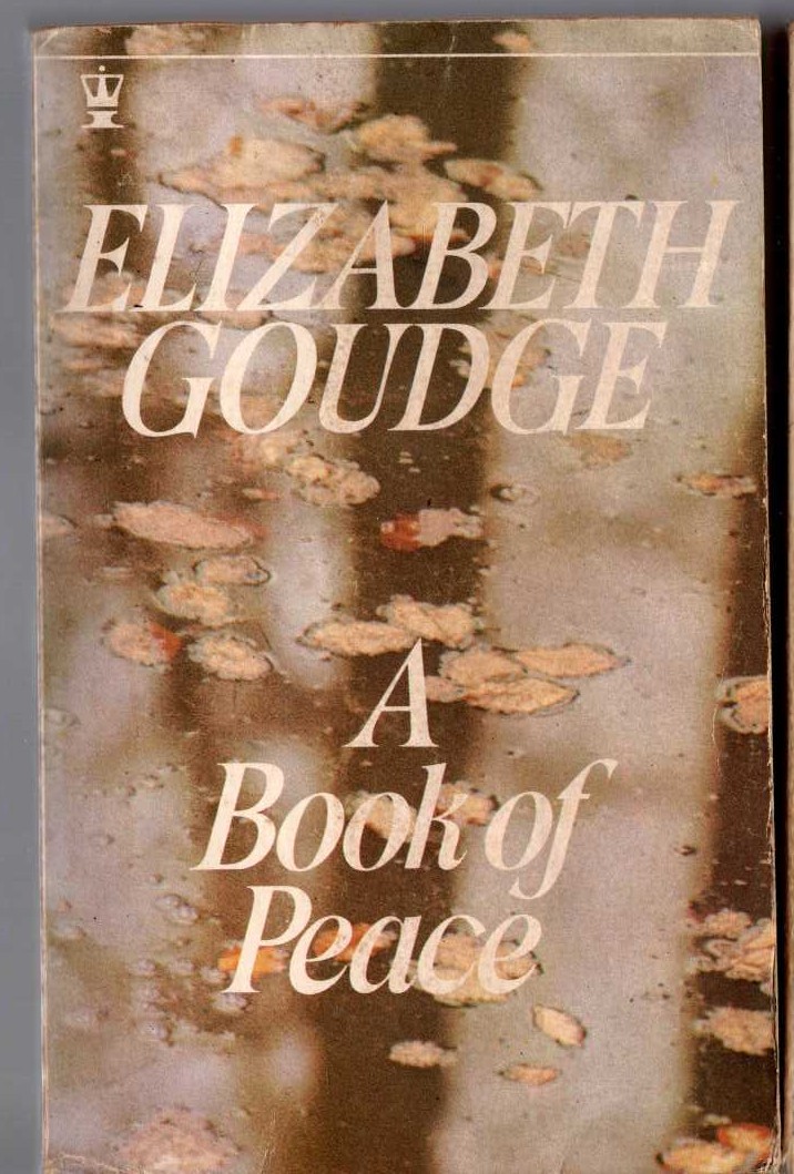 Elizabeth Goudge  A BOOK OF PEACE. An Anthology front book cover image