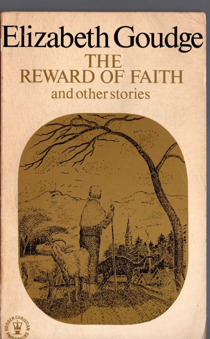 Elizabeth Goudge  THE REWARD OF FAITH and other stories front book cover image