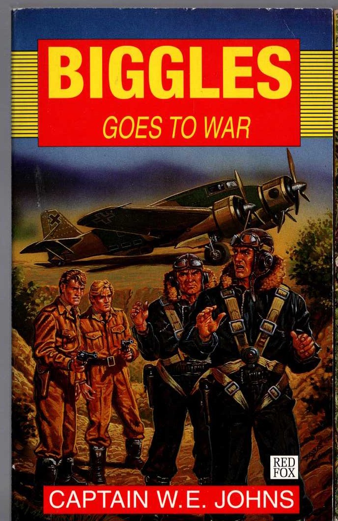 Captain W.E. Johns  BIGGLES GOES TO WAR front book cover image