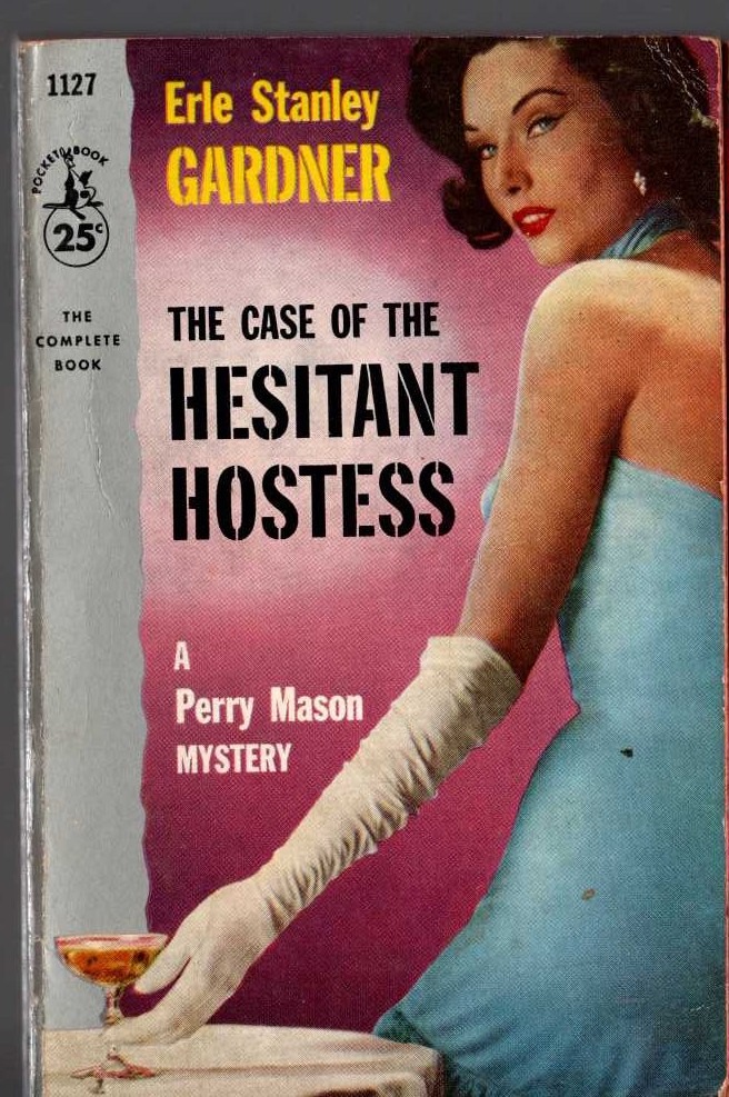 Erle Stanley Gardner  THE CASE OF THE HESITANT HOSTESS front book cover image