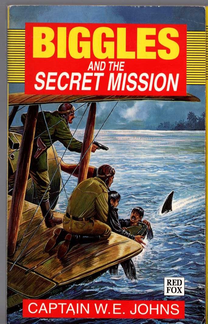 Captain W.E. Johns  BIGGLES AND THE SECRET MISSION front book cover image