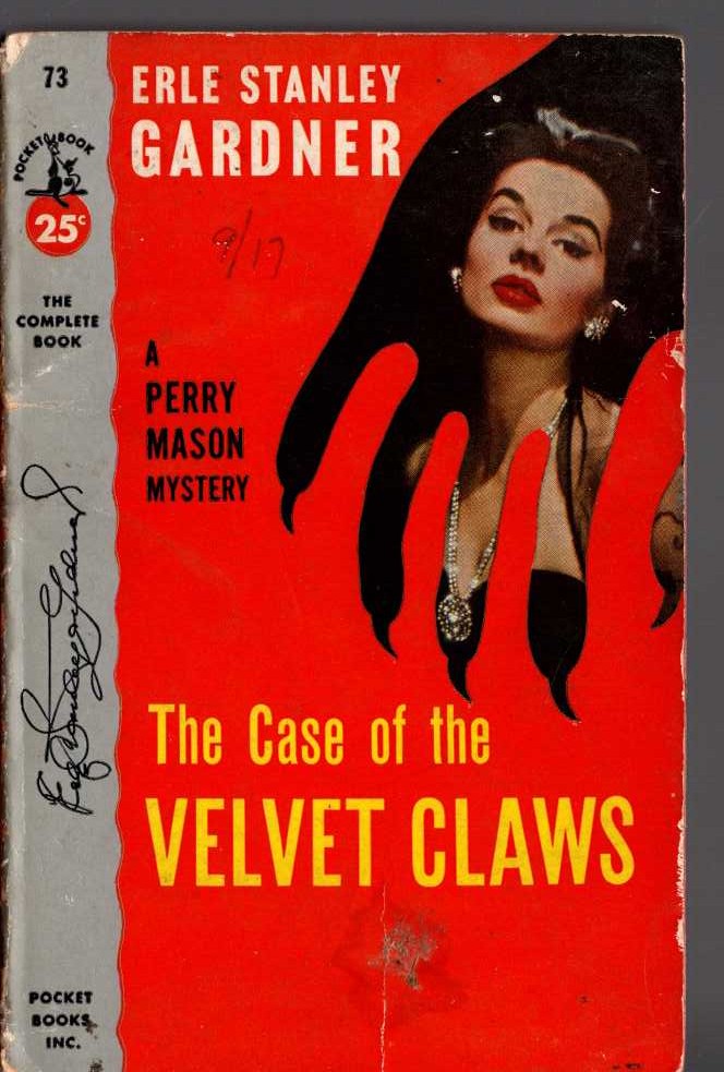 Erle Stanley Gardner  THE CASE OF THE VELVET CLAWS front book cover image