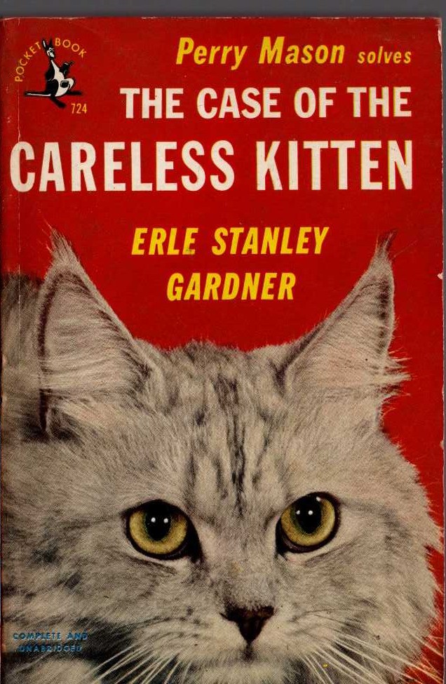 Erle Stanley Gardner  THE CASE OF THE CARELESS KITTEN front book cover image