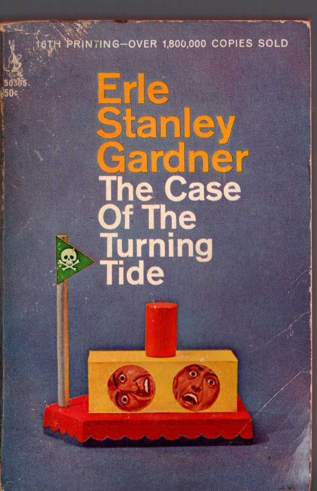 Erle Stanley Gardner  THE CASE OF THE TURNING TIDE front book cover image