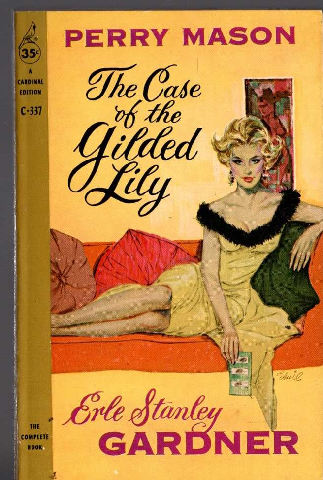 Erle Stanley Gardner  THE CASE OF THE GILDED LILY front book cover image