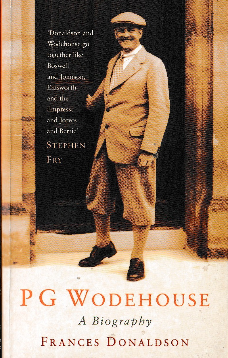 (Frances Donaldson) P.G.WODEHOUSE. A Biography front book cover image