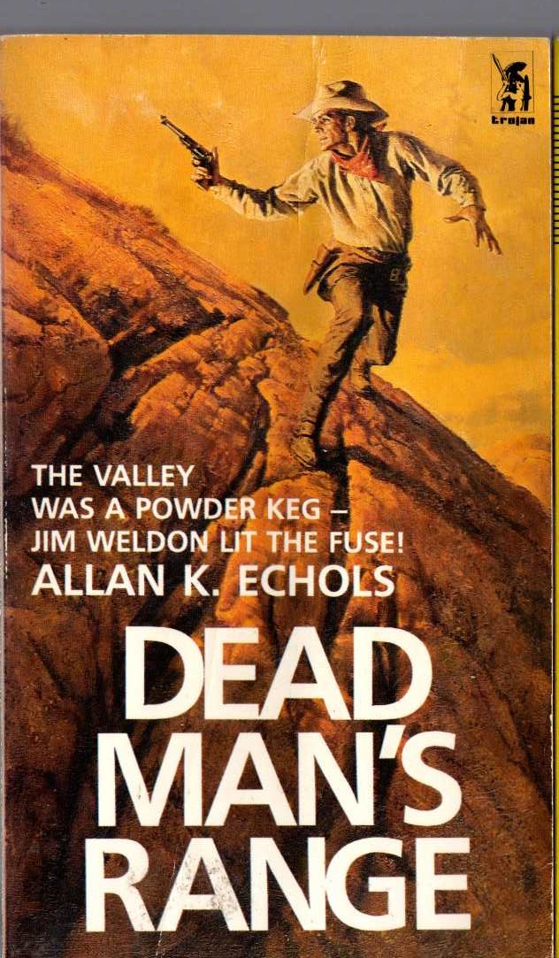 Allan K. Echols  DEAD MAN'S RANGE front book cover image