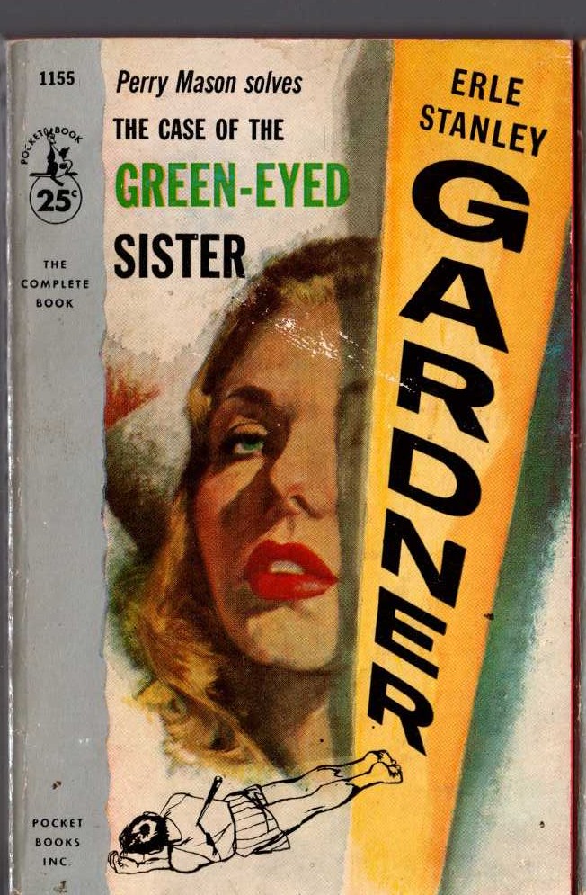 Erle Stanley Gardner  THE CASE OF THE GREEN-EYED SISTER front book cover image