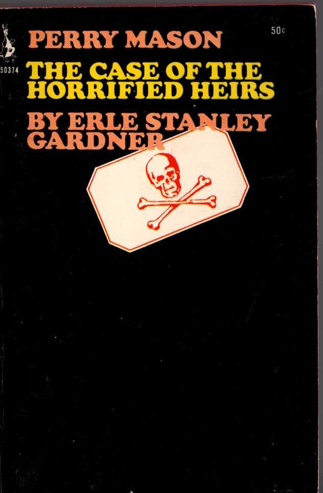 Erle Stanley Gardner  THE CASE OF THE HORRIFIED HEIRS front book cover image