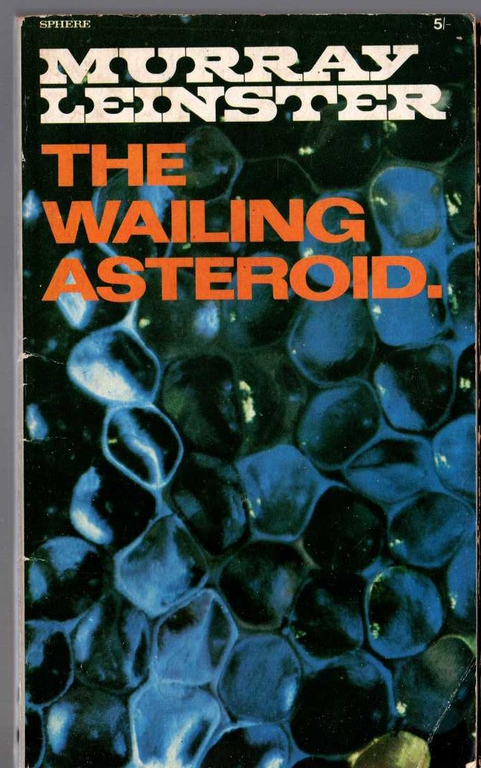 Murray Leinster  THE WAILING ASTROID front book cover image