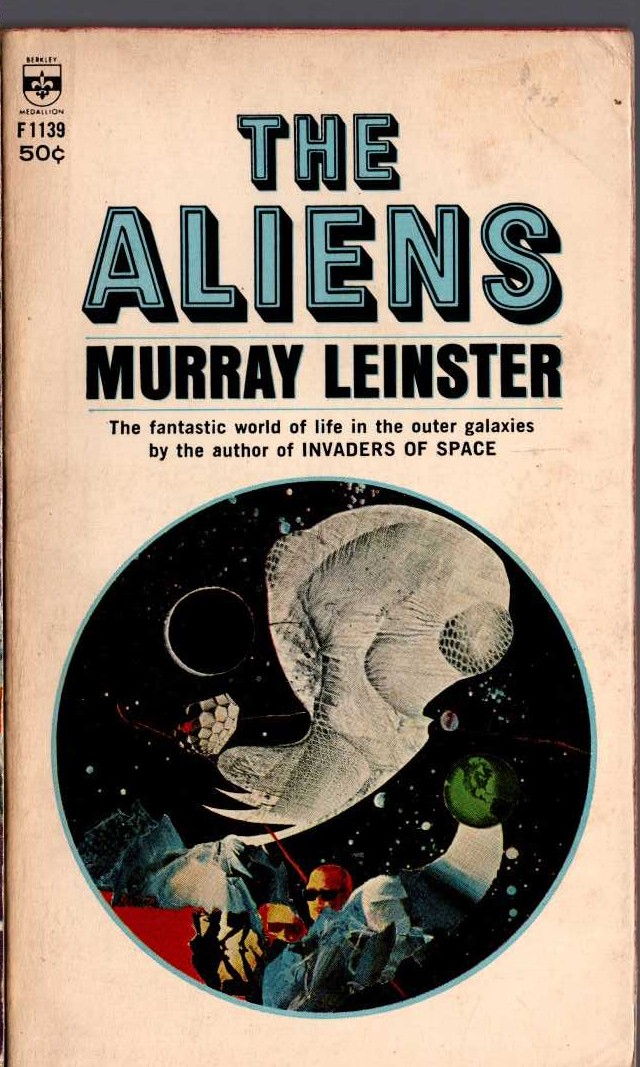 Murray Leinster  THE ALIENS front book cover image
