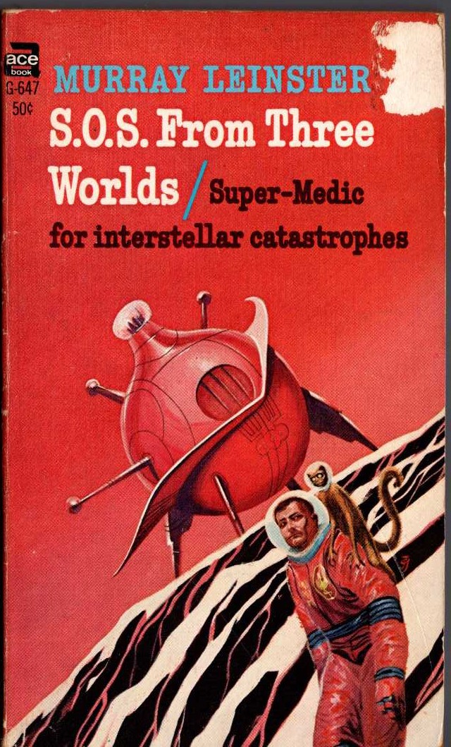 Murray Leinster  S.O.S. FROM THREE WORLDS front book cover image
